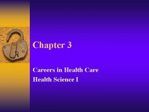 Chapter 3 career in health care