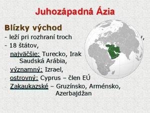 Juhozpadn zia Blzky vchod le pri rozhran troch