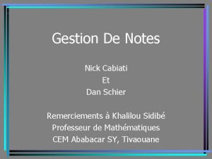 Gestion De Notes Nick Cabiati Et Dan Schier