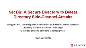Sec Dir A Secure Directory to Defeat Directory