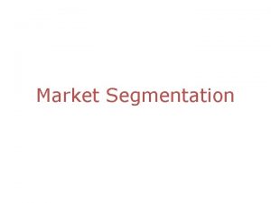 Segmentation levels