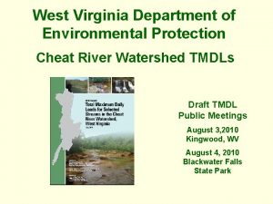 West Virginia Department of Environmental Protection Cheat River