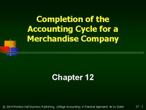 Completion of the Accounting Cycle for a Merchandise