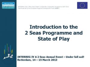 INTERREG IVA 2 Mers Seas Zeen Crossborder Cooperation