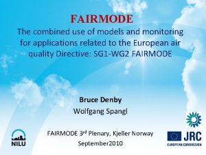 FAIRMODE The combined use of models and monitoring