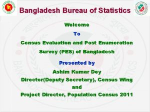 Bangladesh Bureau of Statistics Welcome To Census Evaluation