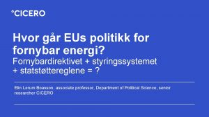 Hvor gr EUs politikk fornybar energi Fornybardirektivet styringssystemet