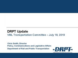 DRPT Update VML Transportation Committee July 18 2019
