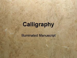 Calligraphy Illuminated Manuscript What is an Illuminated Manuscript