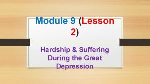 Hardship and suffering during the depression