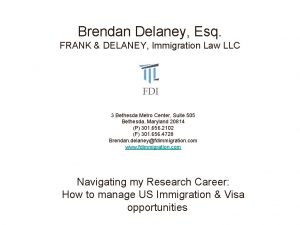 Frank & delaney immigration law, llc