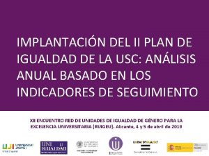 IMPLANTACIN DEL II PLAN DE IGUALDAD DE LA