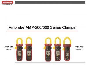 Amprobe AMP200300 Series Clamps AMP200 Series AMP300 Series