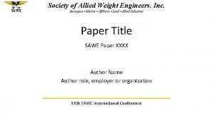 SAWE Society of Allied Weight Engineers Inc Aerospace