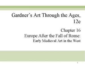 Gardners Art Through the Ages 12 e Chapter