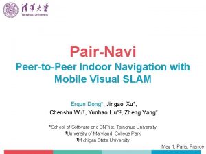 PairNavi PeertoPeer Indoor Navigation with Mobile Visual SLAM