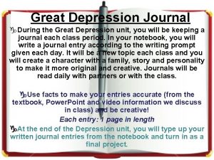 Great Depression Journal g During the Great Depression