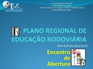 Secretaria Regional da Educao Direo Regional de Educao