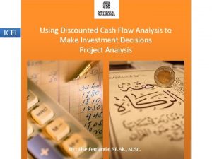 ICFI Using Discounted Cash Flow Analysis to Make