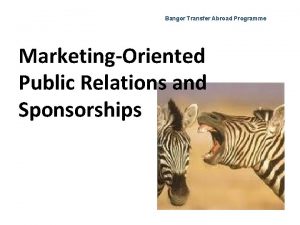 Bangor Transfer Abroad Programme MarketingOriented Public Relations and