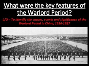 What were the key features of the Warlord