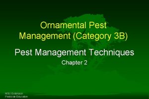 Ornamental Pest Management Category 3 B Pest Management