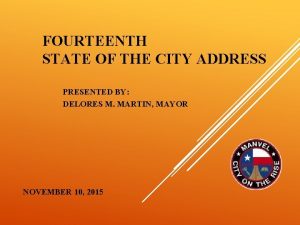 FOURTEENTH STATE OF THE CITY ADDRESS PRESENTED BY