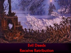 Evil Deeds Receive Retribution Styx What the Underworld