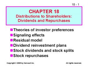 18 1 CHAPTER 18 Distributions to Shareholders Dividends