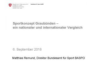 Sportkonzept Graubnden ein nationaler und internationaler Vergleich 6