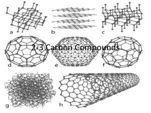 2 3 Carbon Compounds Carbon Compounds Organic chemistry