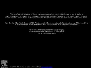 Normothermia does not improve postoperative hemostasis nor does