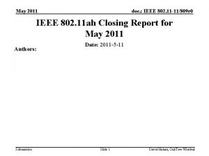 May 2011 doc IEEE 802 11 11809 r