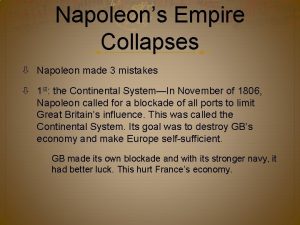 Napoleons 3 mistakes