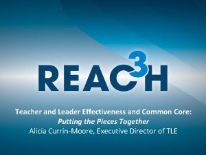 Teacher and Leader Effectiveness and Common Core Putting