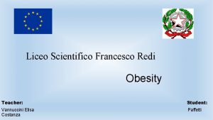 Liceo Scientifico Francesco Redi Obesity Teacher Student Vannuccini