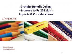 Gratuity Benefit Ceiling Increase to Rs 20 Lakhs