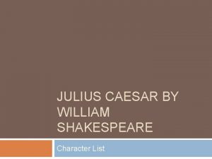 Julius caesar shakespeare characters