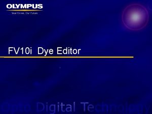 FV 10 i Dye Editor 3 Group Excitation
