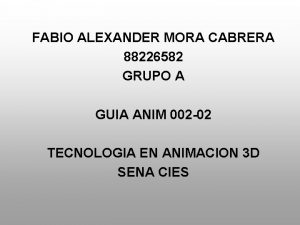 FABIO ALEXANDER MORA CABRERA 88226582 GRUPO A GUIA