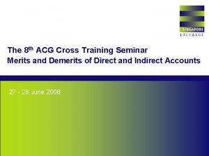 The 8 th ACG Cross Training Seminar Merits