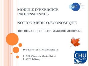 MODULE DEXERCICE PROFESSIONNEL NOTION MDICOCONOMIQUE DES DE RADIOLOGIE