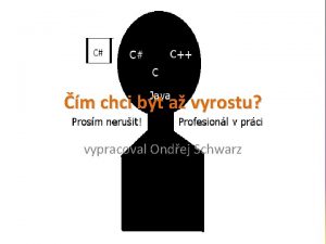 m chci bt a vyrostu vypracoval Ondej Schwarz