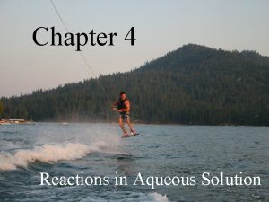 Chapter 4 Reactions in Aqueous Solution Solutions A