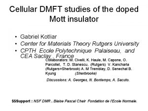 Cellular DMFT studies of the doped Mott insulator