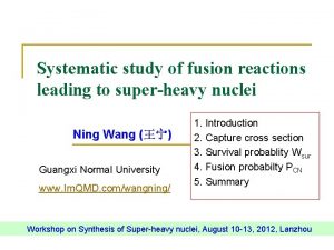 Systematic study of fusion reactions leading to superheavy