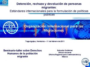 Detencin rechazo y devolucin de personas migrantes Estndares