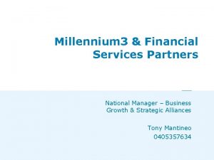 Millennium 3 Financial Services Partners National Manager Business