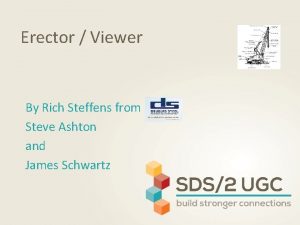 Erector Viewer By Rich Steffens from Steve Ashton