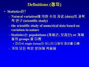 Definitions Statistics Natural variation data scientific study the